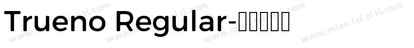 Trueno Regular字体转换